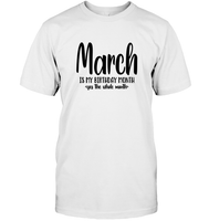 March Birthday Month Unisex Short Sleeve Classic Tee