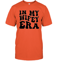 In My Wifey Era Shirt Unisex Short Sleeve Classic Tee