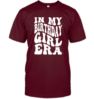 In My Birthday Girl Era Birthday Shirt Unisex Short Sleeve Classic Tee