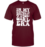 In My Birthday Girl Era Birthday Shirt Unisex Short Sleeve Classic Tee