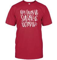 My Favorite Season Is October Shirt – Celebrate Spooky Season in Style Unisex Short Sleeve Classic Tee