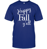Happy Fall Y’all Shirt Unisex Short Sleeve Classic Tee