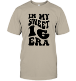 In My Sweet 16 Era Birthday Shirt Unisex Short Sleeve Classic Tee