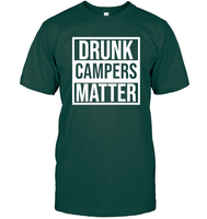 Drunk Campers Matter Shirt Unisex Short Sleeve Classic Tee