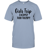 Girls Trip Cheaper Than Therapy Girls Trip Shirt Unisex Short Sleeve Classic Tee