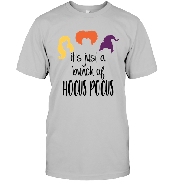 Hocus Pocus It's Just A Bunch Of Hocus Pocus Unisex Shirt, Long Sleeve, Hoodie, Sweatshirt