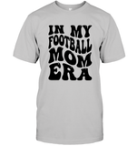In My Football Mom Era Sports Shirt Unisex Short Sleeve Classic Tee