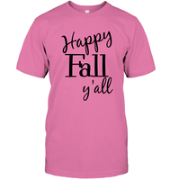 Happy Fall Y’all Shirt Unisex Short Sleeve Classic Tee