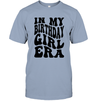 In My Birthday Girl Era Birthday Shirt Unisex Short Sleeve Classic Tee