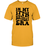 In My 17th Birthday Era Birthday Shirt Unisex Short Sleeve Classic Tee