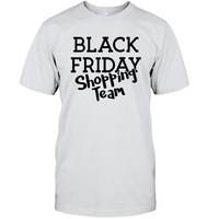 Black Friday Shopping Team Shirt – Ready to Score Big Deals Unisex Short Sleeve Classic Tee