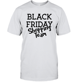 Black Friday Shopping Team Shirt – Ready to Score Big Deals Unisex Short Sleeve Classic Tee