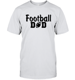 Football Dad Shirt - The Ultimate Game Day Essential Unisex Short Sleeve Classic Tee