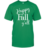 Happy Fall Y’all Shirt Unisex Short Sleeve Classic Tee