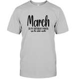 March Birthday Month Unisex Short Sleeve Classic Tee