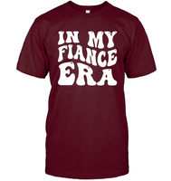 In My Fiance Era Shirt Unisex Short Sleeve Classic Tee