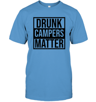 Drunk Campers Matter Shirt Unisex Short Sleeve Classic Tee