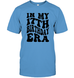 In My 17th Birthday Era Birthday Shirt Unisex Short Sleeve Classic Tee
