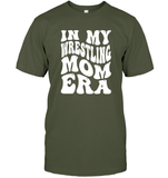 In My Wrestling Mom Era Sports Shirt Unisex Short Sleeve Classic Tee
