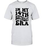 In My 14th Birthday Era Birthday Shirt Unisex Short Sleeve Classic Tee