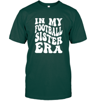 In My Football Sister Era Sports Shirt Unisex Short Sleeve Classic Tee