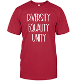 Diversity Equality Unity Shirt Unisex Short Sleeve Classic Tee