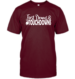 First Downs & Touchdowns Shirt - Score Big in Style! Unisex Short Sleeve Classic Tee