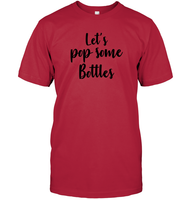 Let's Pop Some Bottles Bachelorette Unisex Short Sleeve Classic Tee For Women