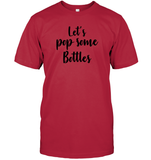 Let's Pop Some Bottles Bachelorette Unisex Short Sleeve Classic Tee For Women