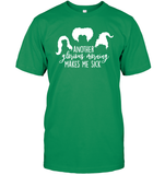 Hocus Pocus Another Glorious Morning Makes Me Sick Unisex Short Sleeve Classic Tee