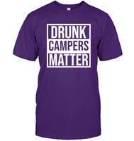 Drunk Campers Matter Shirt Unisex Short Sleeve Classic Tee