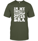 In My Football Sister Era Sports Shirt Unisex Short Sleeve Classic Tee