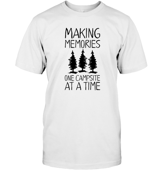 Making Memories One Campsite At A Time Unisex Short Sleeve Classic Tee