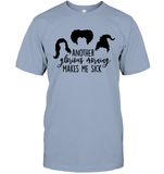 Hocus Pocus Another Glorious Morning Makes Me Sick Unisex Short Sleeve Classic Tee