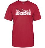 First Downs & Touchdowns Shirt - Score Big in Style! Unisex Short Sleeve Classic Tee