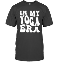 In My Yoga Era Unisex Short Sleeve Classic Tee