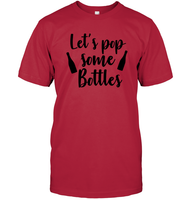Let's Pop Some Bottles Bachelorette Unisex Short Sleeve Classic Tee For Women