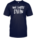 Not Today Satan Family Shirt Unisex Short Sleeve Classic Tee