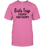 Girls Trip Cheaper Than Therapy Girls Trip Shirt Unisex Short Sleeve Classic Tee