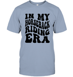 In My Horseback Riding Era Unisex Short Sleeve Classic Tee
