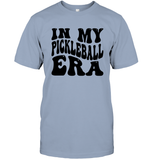 In My Pickleball Era Sports Shirt Unisex Short Sleeve Classic Tee