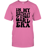 In My Birthday Girl Era Birthday Shirt Unisex Short Sleeve Classic Tee