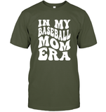 In My Baseball Mom Era Sports Shirt Unisex Short Sleeve Classic Tee