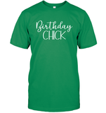 Birthday Chick Unisex Short Sleeve Classic Tee
