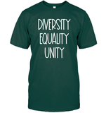 Diversity Equality Unity Shirt Unisex Short Sleeve Classic Tee