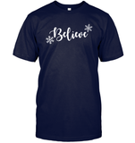 Believe in Magic: Festive 'Believe' Christmas Shirt Unisex Short Sleeve Classic Tee