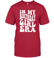 In My Birthday Girl Era Birthday Shirt Unisex Short Sleeve Classic Tee