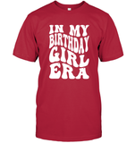 In My Birthday Girl Era Birthday Shirt Unisex Short Sleeve Classic Tee