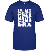 In My Cheer Mama Era Sports Shirt Unisex Short Sleeve Classic Tee