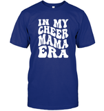 In My Cheer Mama Era Sports Shirt Unisex Short Sleeve Classic Tee